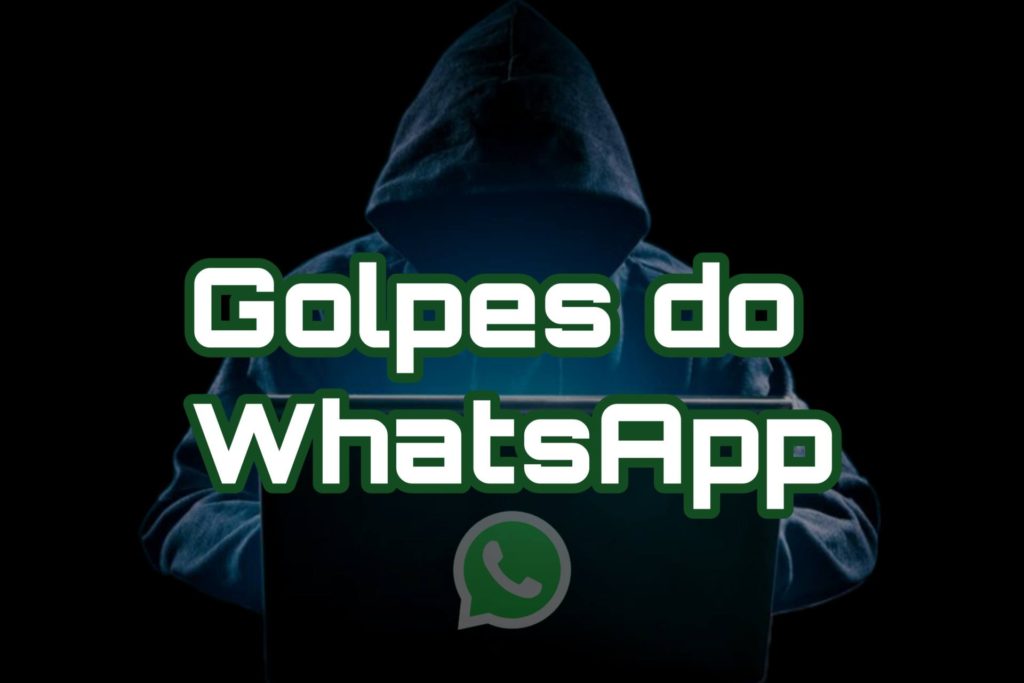 por que há tantos golpes no whatsapp?