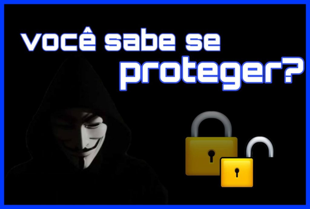 Vazamentos de dados pessoais, você sabe se proteger?