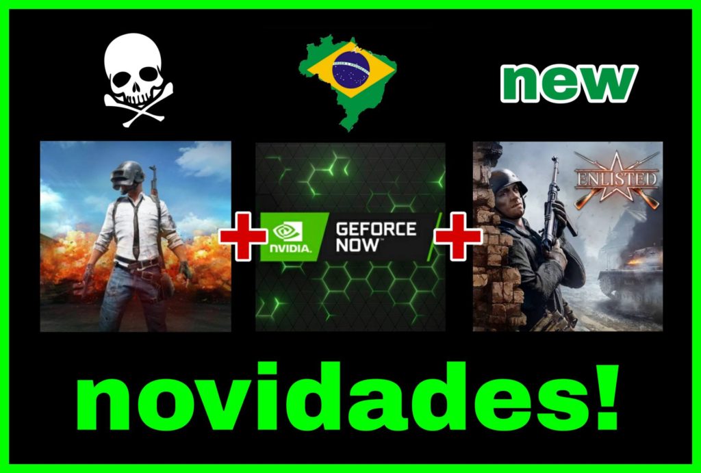 O encerramento do PUBG Lite,Enlisted o novo jogo de tiro do momento e Nvidia Geforce now vai vim para o Brasil