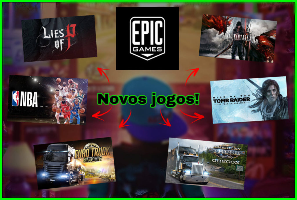 Pinóquio e final fantasy no estilo souls like , euro truck com modo online e novo jogo da epic games
