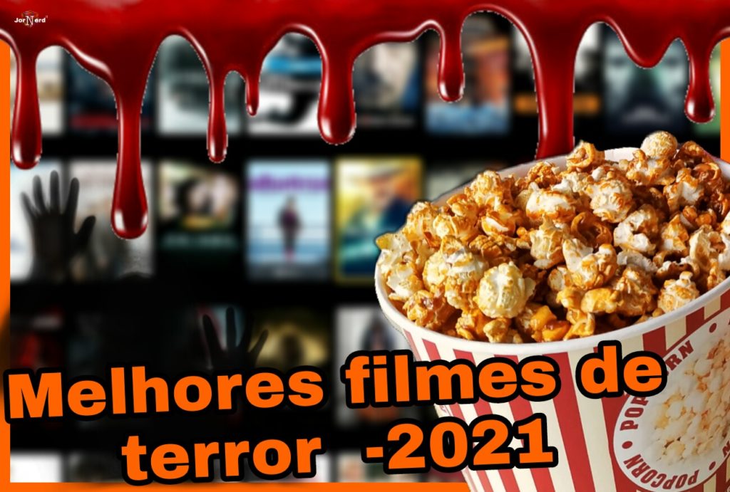 Os 8 melhores filmes de terror lançados em 2021 – Você precisa assisti-los!