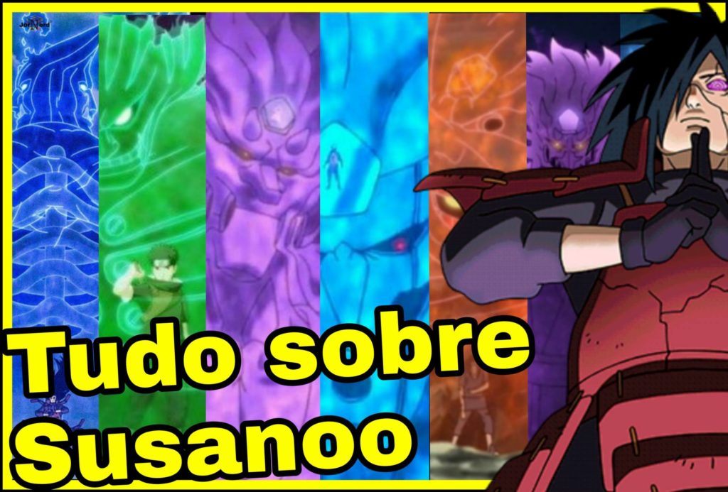 Naruto- Tudo que você precisa saber sobre Susanoos