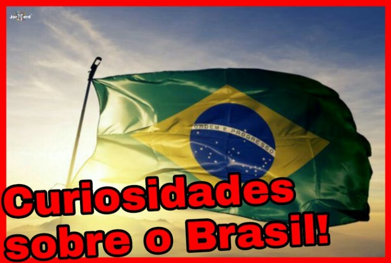 10 Curiosidades sobre o Brasil!