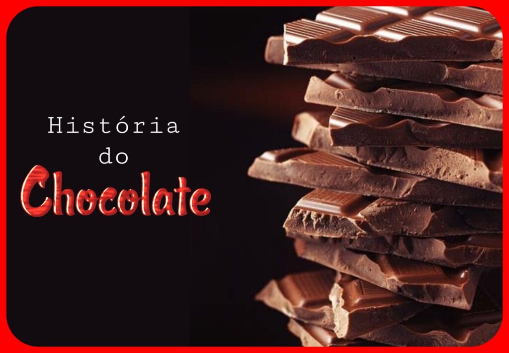 A história do chocolate