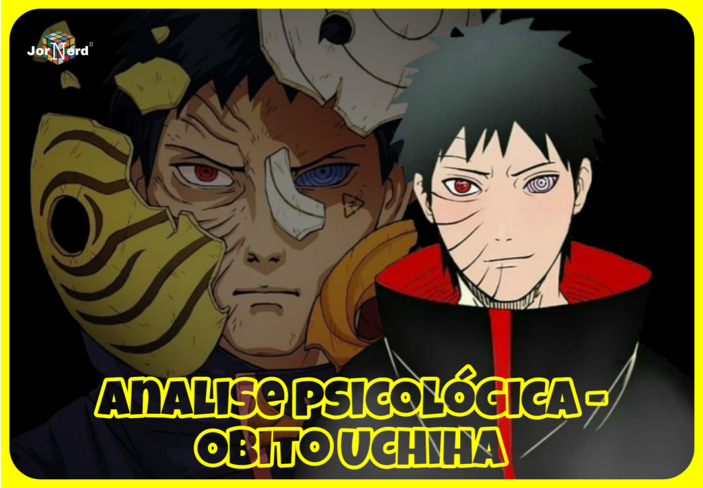 Análise psicológica Obito uchiha